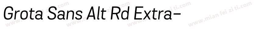 Grota Sans Alt Rd Extra字体转换